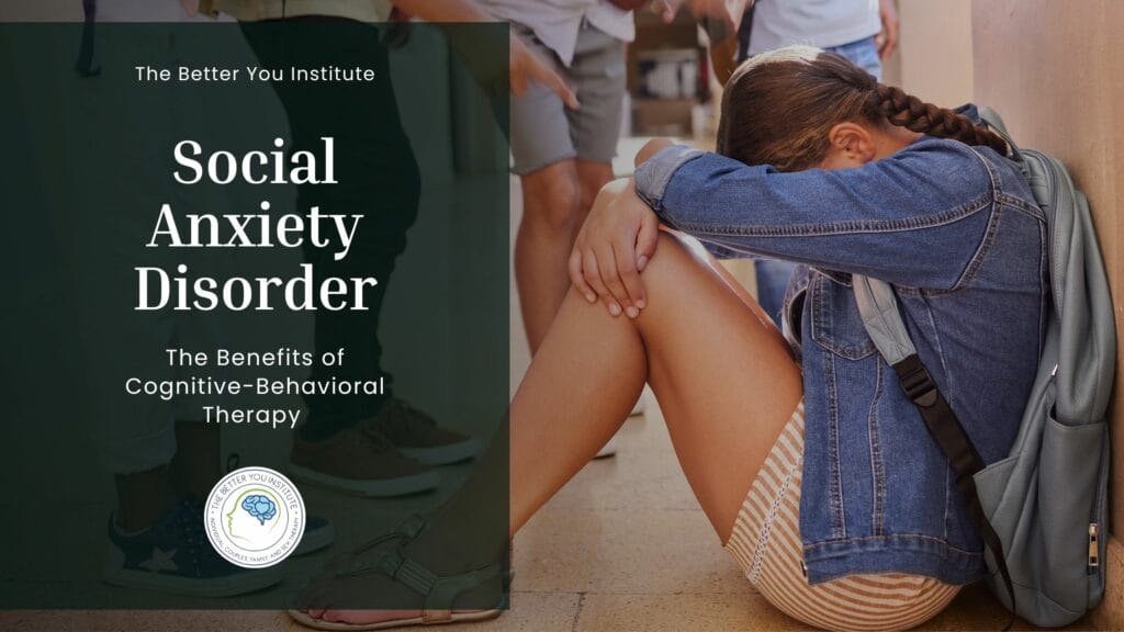 CBT for Social Anxiety Disorder