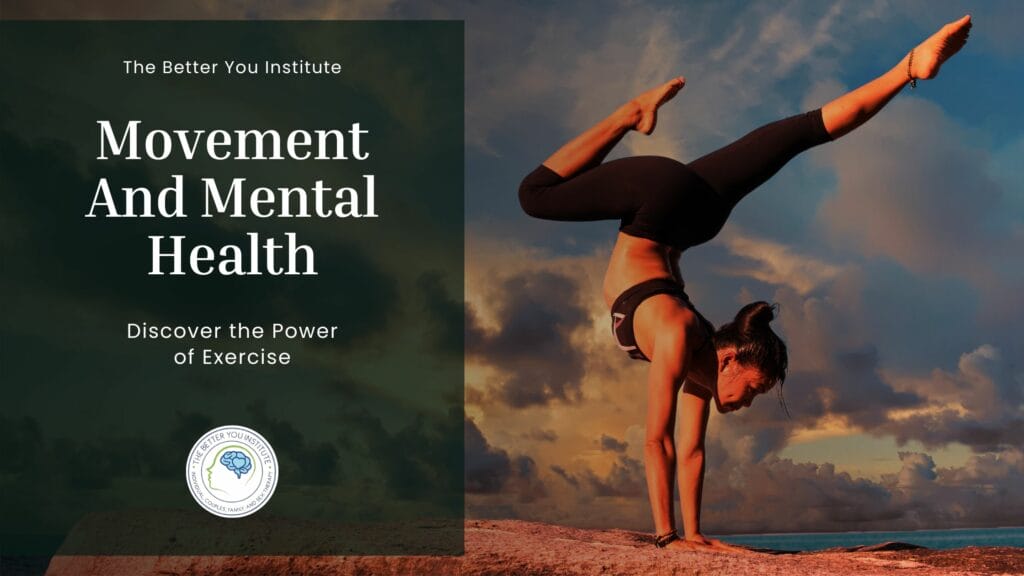 Mental Health Connection to Movement